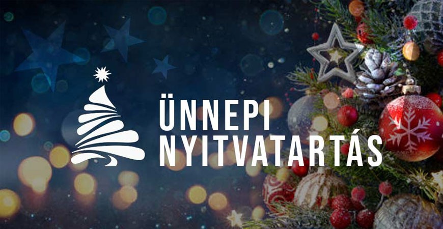 Ünnepi Nyitvatartás