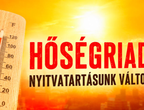 Rendkívüli hőséghelyzet – Időszakosan módosul nyitvatartásunk